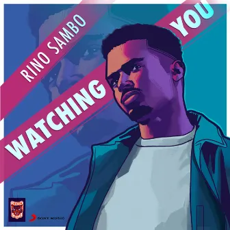 Watching You by Rino