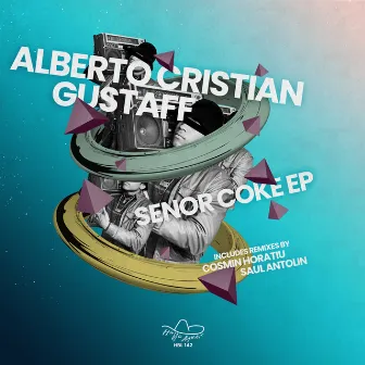 Senor Coke EP by Alberto Cristian