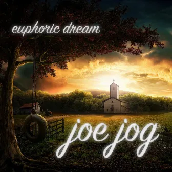 Euphoric Dream by Joe Jog