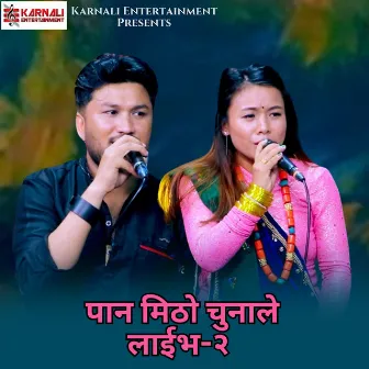 Paan Mitho Chunale, Pt. 2 (Live) by Nirjala Gurung