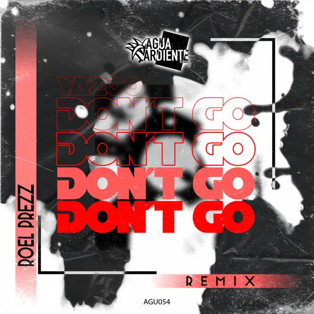 Don´t Go - Remix 2021