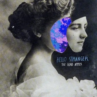 Hello Stranger by The Crab Apples