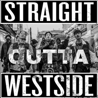 Straight Outta Westside by Sono Lem