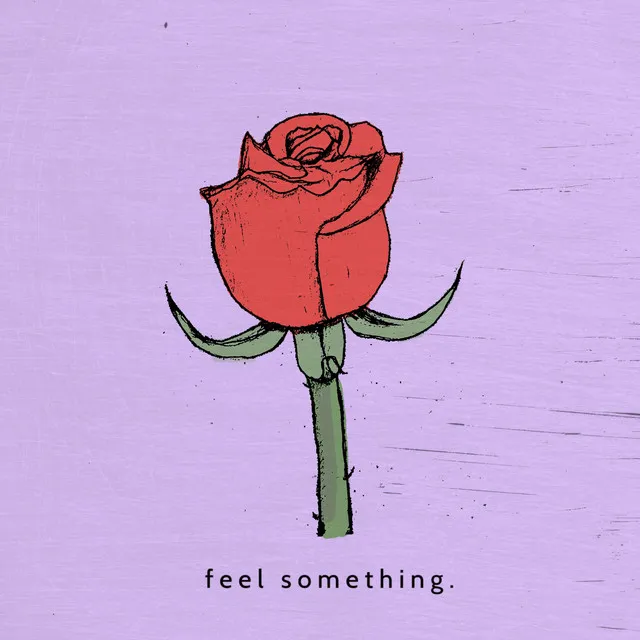 Feel Something