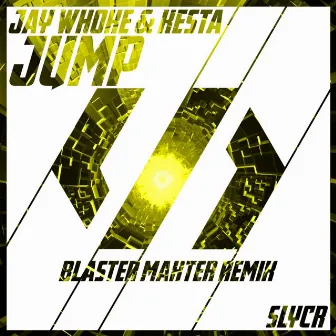 Jump (Blaster Maxter Remix) by Kesta