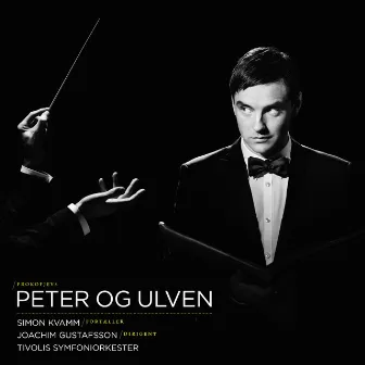 Peter Og Ulven by Simon Kvamm