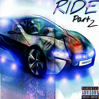 Ride, Pt. 2 by Cali Boy Nino