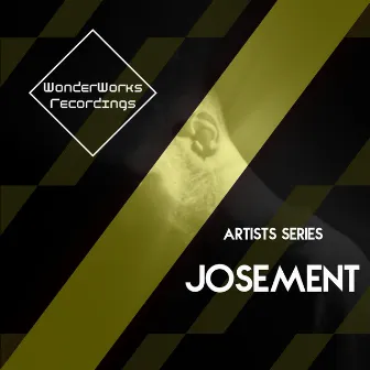 Artists Series: Josement by Josement