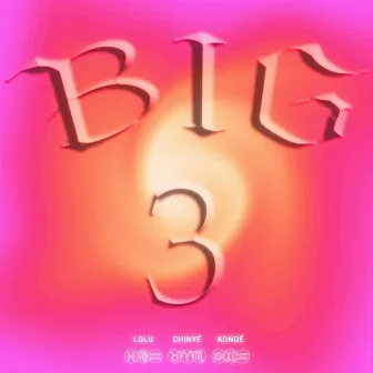 Big 3 by Lolu