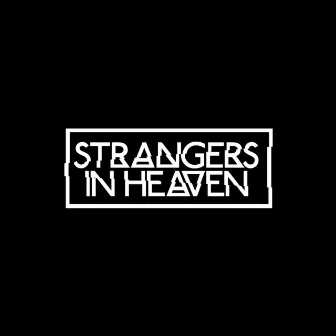 Set Me Free / The Future by Strangers in Heaven