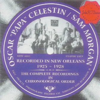 Recorded in New Orleans 1925-1928 by Sam Morgan