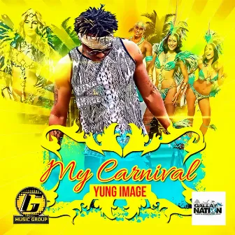 My Carnival by DJ Geezy G