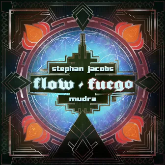 Flow / Fuego by Mudra