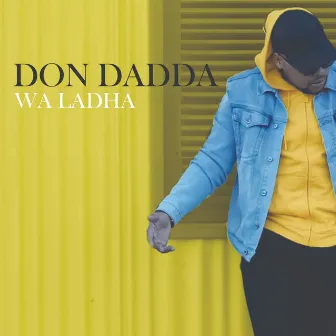 Wa ladha by Don Dadda