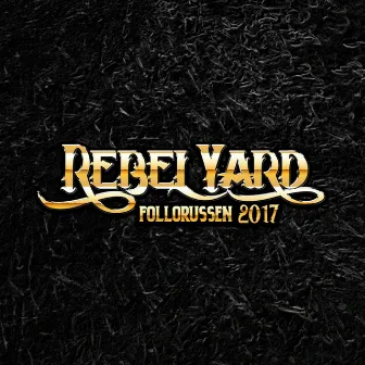 Rebel Yard 2017 by Steenersen