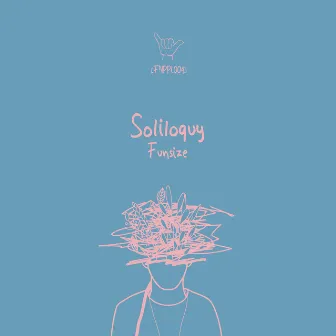 Soliloquy by Funsize