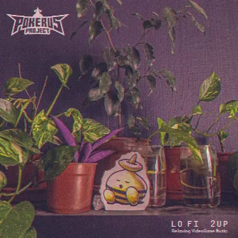 Lo-Fi 2UP - Relaxing Video Game Music by Pokérus Project