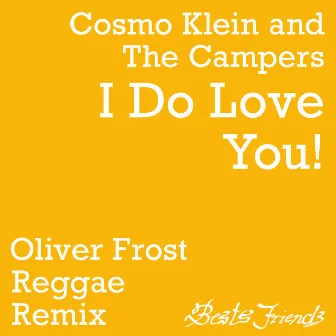 I Do Love You (Oliver Frost Reggae Remix) by Oliver Frost