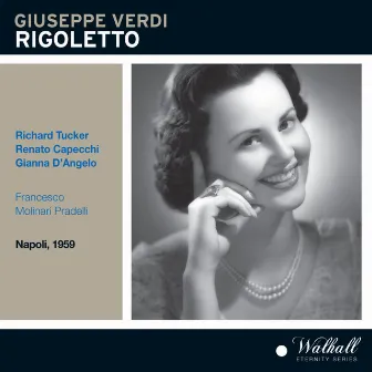 Verdi: Rigoletto (Recorded Live 1959) by Renato Capecchi