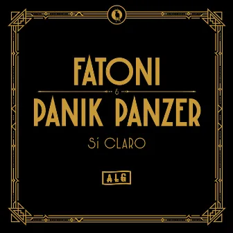 Sí claro by Panik Panzer