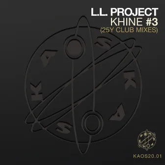 Khine #3 (25y Club Mixes) by L.L. Project