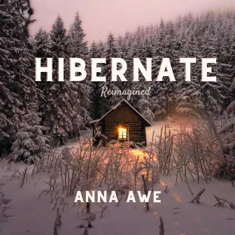 Hibernate by Anna Awe