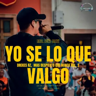 Yo se lo que valgo by Real Zona crew