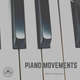 Piano Movements by Manu Sandoval