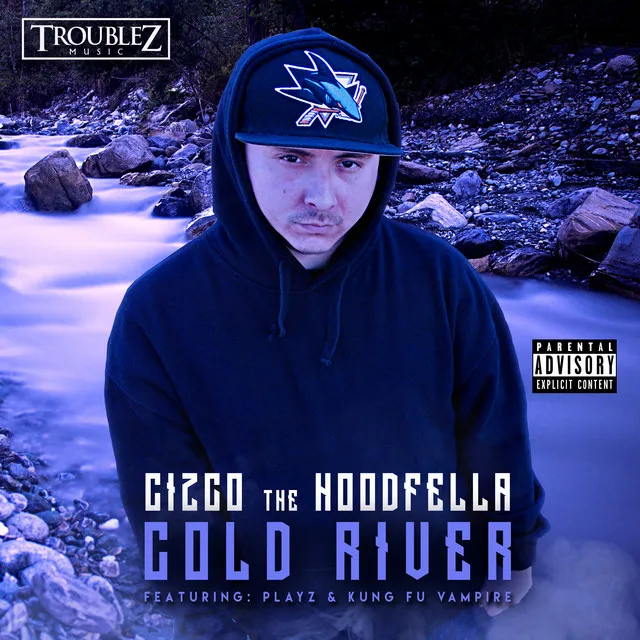 Cold River (feat. Playz & Kung Fu Vampire)