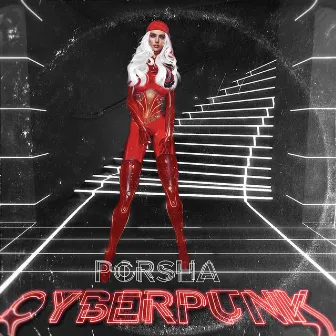 Cyberpunk (Deluxe) by Porsha