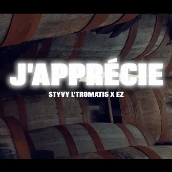 J'apprécie by Styvy L'Tromatis