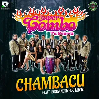 Chambacu by Super Combo tu Sonora