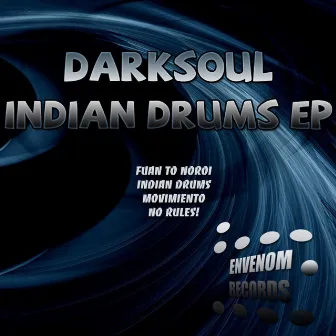 Indian Drums EP by DarkSoul