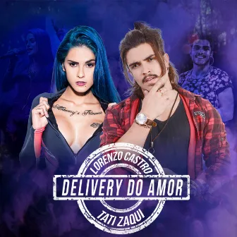 Delivery do Amor by Lorenzo Castro