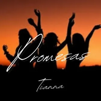 Promesas by Tianna