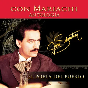 Antología: El Poeta del Pueblo by Joan Sebastian