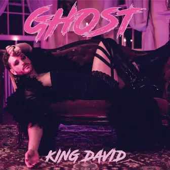 Ghost by King David *KD*