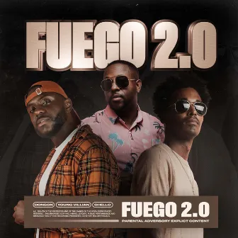 Fuego 2.0 by Young Villian