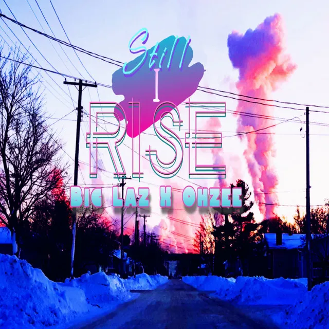 Still I Rise