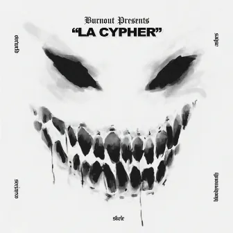 LA Cypher by Burnout