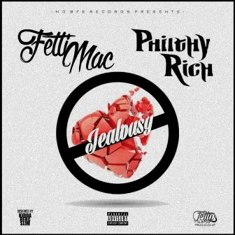 Jealousy by Fetti Mac