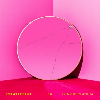 Senyor Planeta by Pelat i Pelut