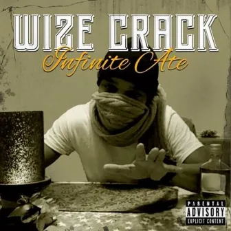 Infinite Ate by Wize Crack