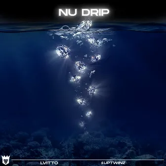 Nu Drip by 1UpTwinz