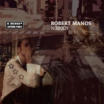 Nobody by Robert Manos