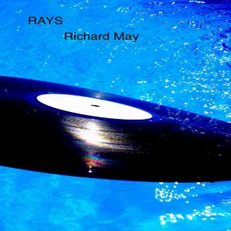 Rays by Richard May