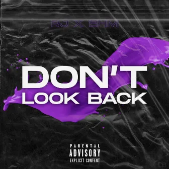 Don't Look Back by T23