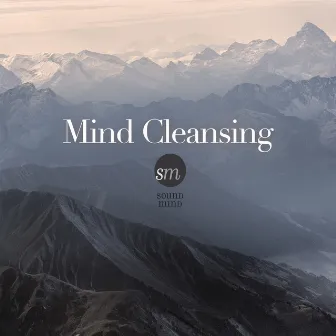 Mind Cleansing by Sound Mind