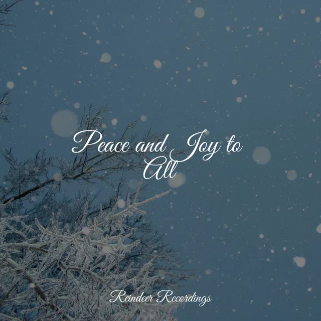 Peace and Joy to All