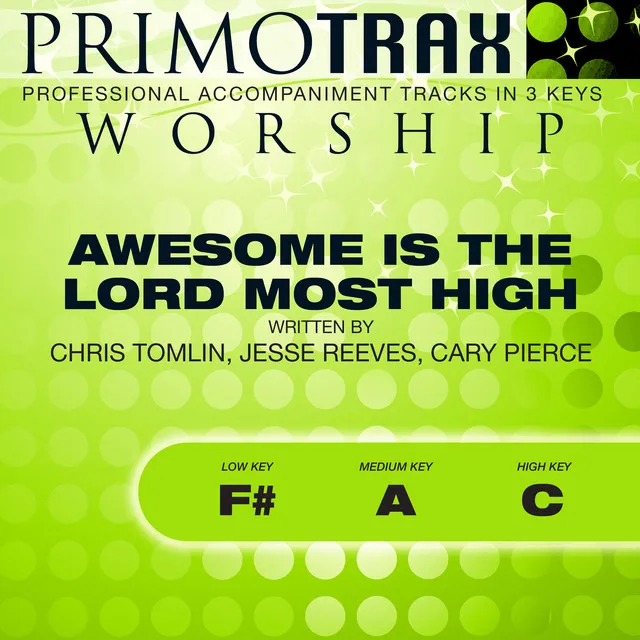 Awesome Is the Lord Most High - Vocal Demonstration Track